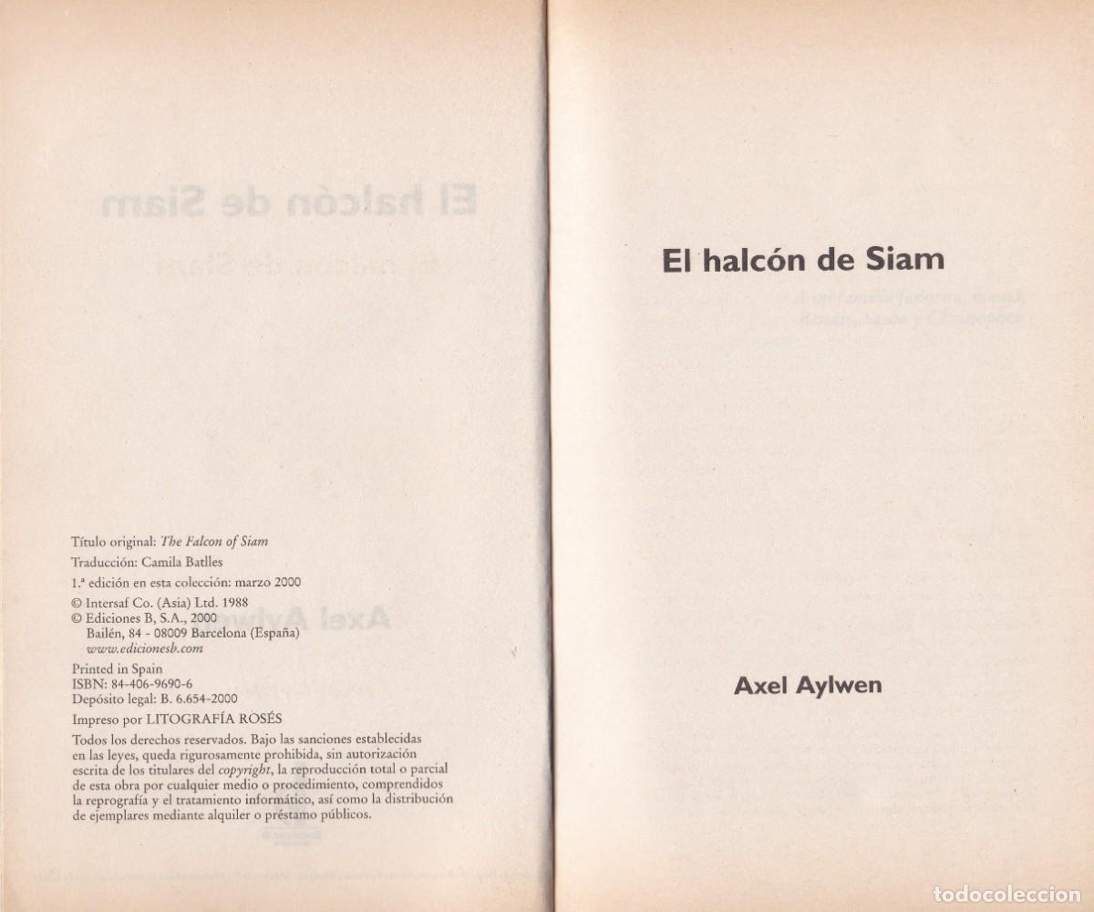 Libros de segunda mano: El halc&oacute;n de Siam. Axel Aylwen. Ediciones B, S.A. 254/5. - Foto 3