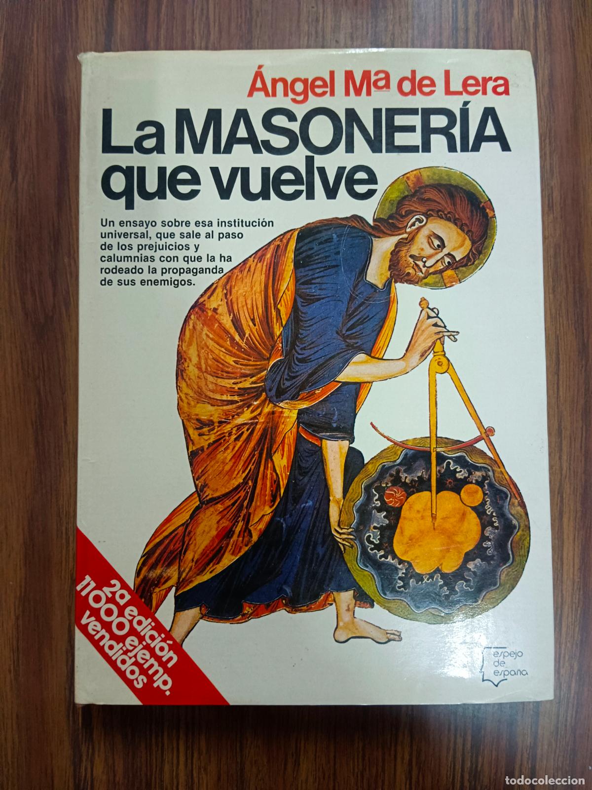 Libros de segunda mano: LA MASONERIA QUE VUELVE - Angel M&ordf; de Lera - Foto 2
