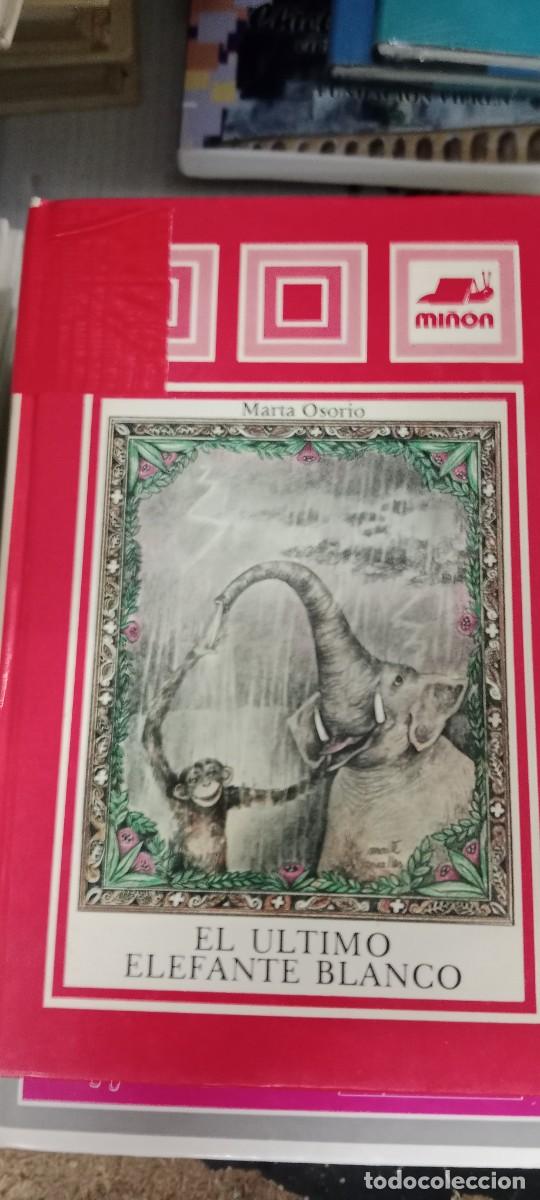 Libros de segunda mano: TOP-15 LIBRO El &uacute;ltimo elefante blanco - Marta Osorio - Foto 1