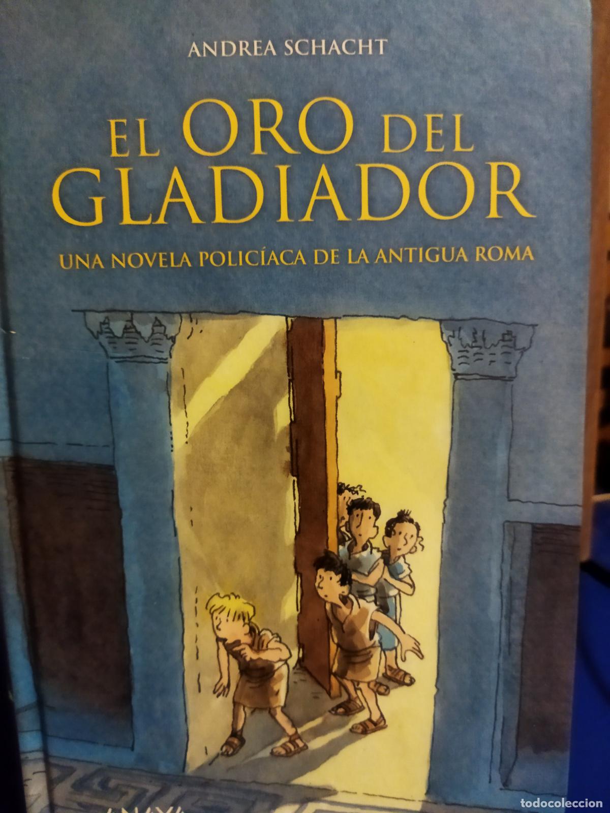 Libros de segunda mano: El oro del gladiador Andrea Schacht - Foto 1