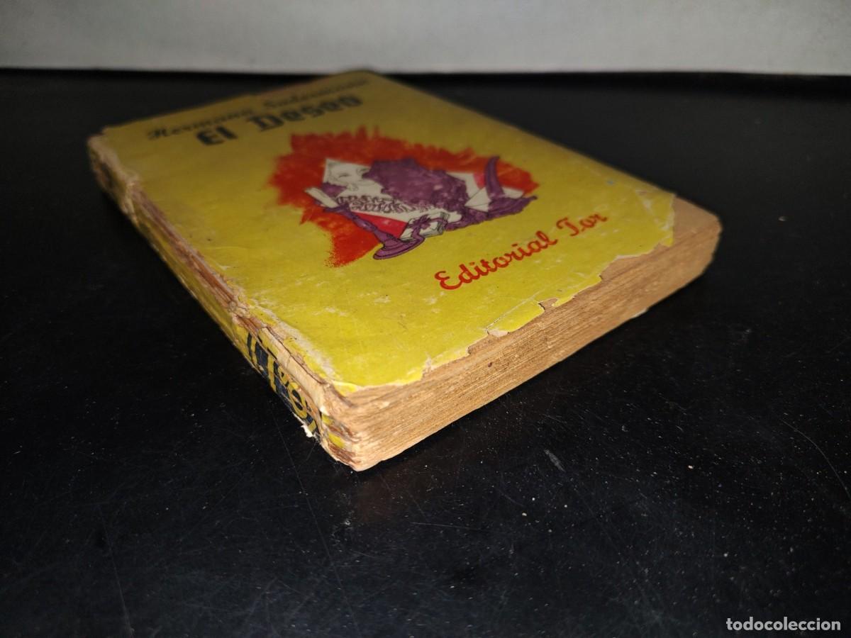 Libros de segunda mano: 144- EL DESEO - HERMANN SUDERMANN - EDITORIAL TOR - 1941 - Foto 4