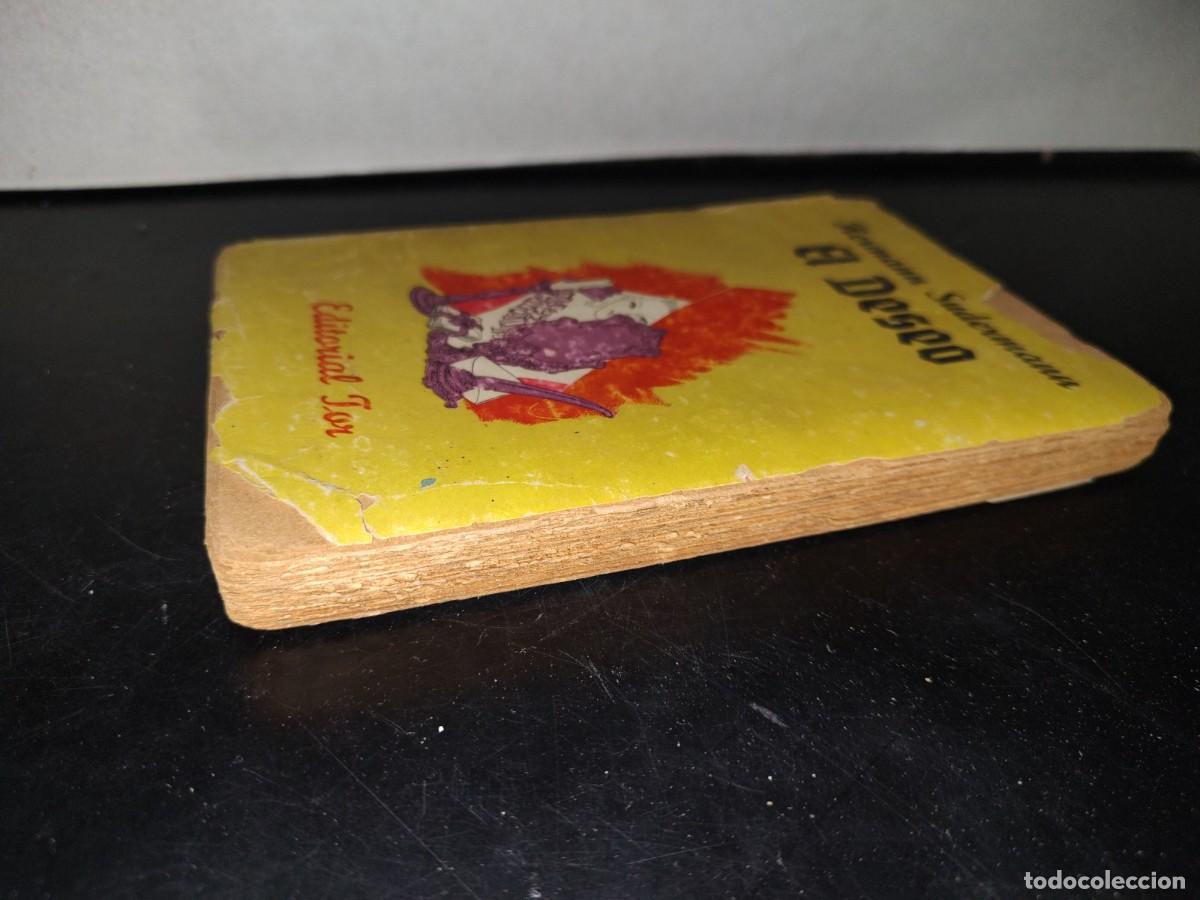 Libros de segunda mano: 144- EL DESEO - HERMANN SUDERMANN - EDITORIAL TOR - 1941 - Foto 5
