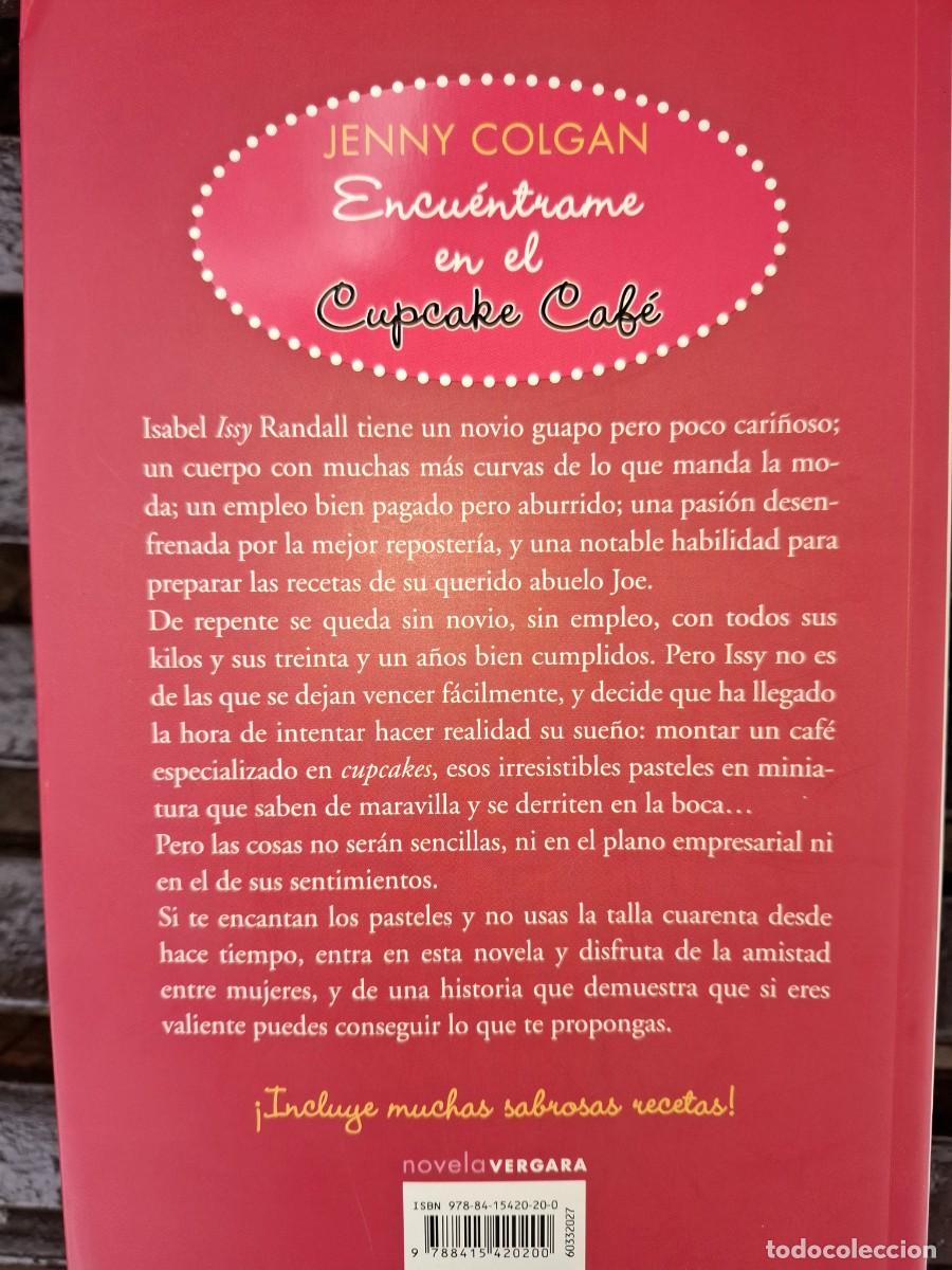 Libros de segunda mano: Encuentrame en el Cupcake cafe. Jenny Colgan. Nuevo sin estrenar - Foto 2