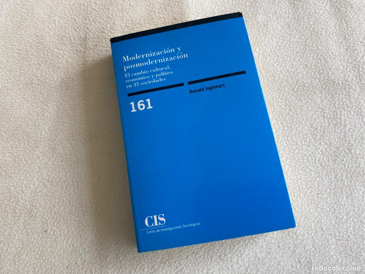 Livres d'occasion: Modernizaci&oacute;n y posmodernizaci&oacute;n. El cambio cultural econ&oacute;mico y pol&iacute;tico en 43 sociedades Inglehart