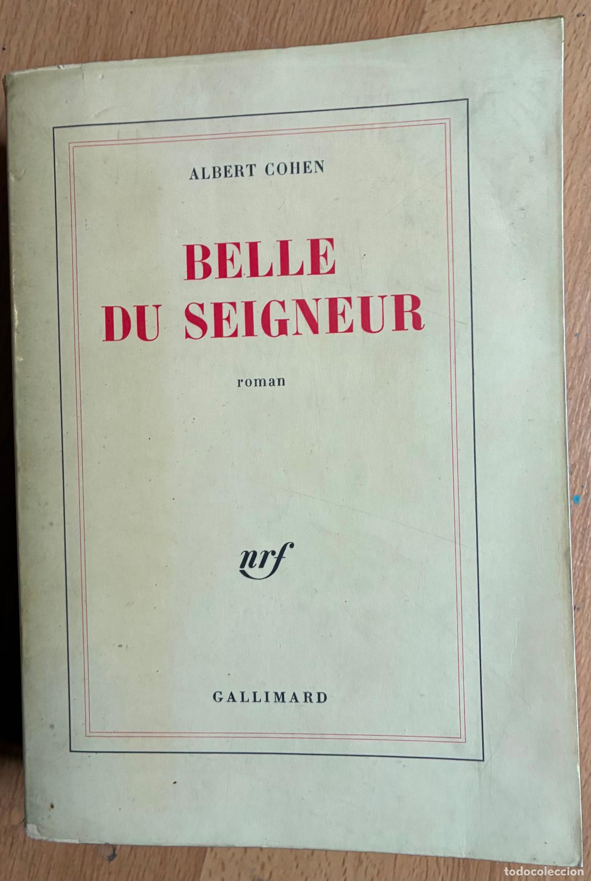 Libros de segunda mano: BELLE DU SEIGNEUR, Albert Cohen, Gallimard EN FRANCES - Foto 1