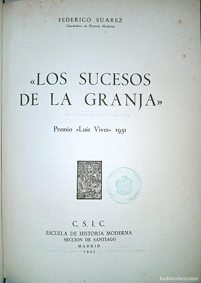 Libros de segunda mano: LOS SUCESOS DE LA GRANJA - Foto 2
