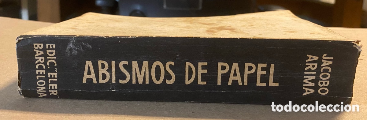 Libros de segunda mano: ABISMOS DE PAPEL. JACOBO ARIMA. EDICIONES ELER 2000. - Foto 7