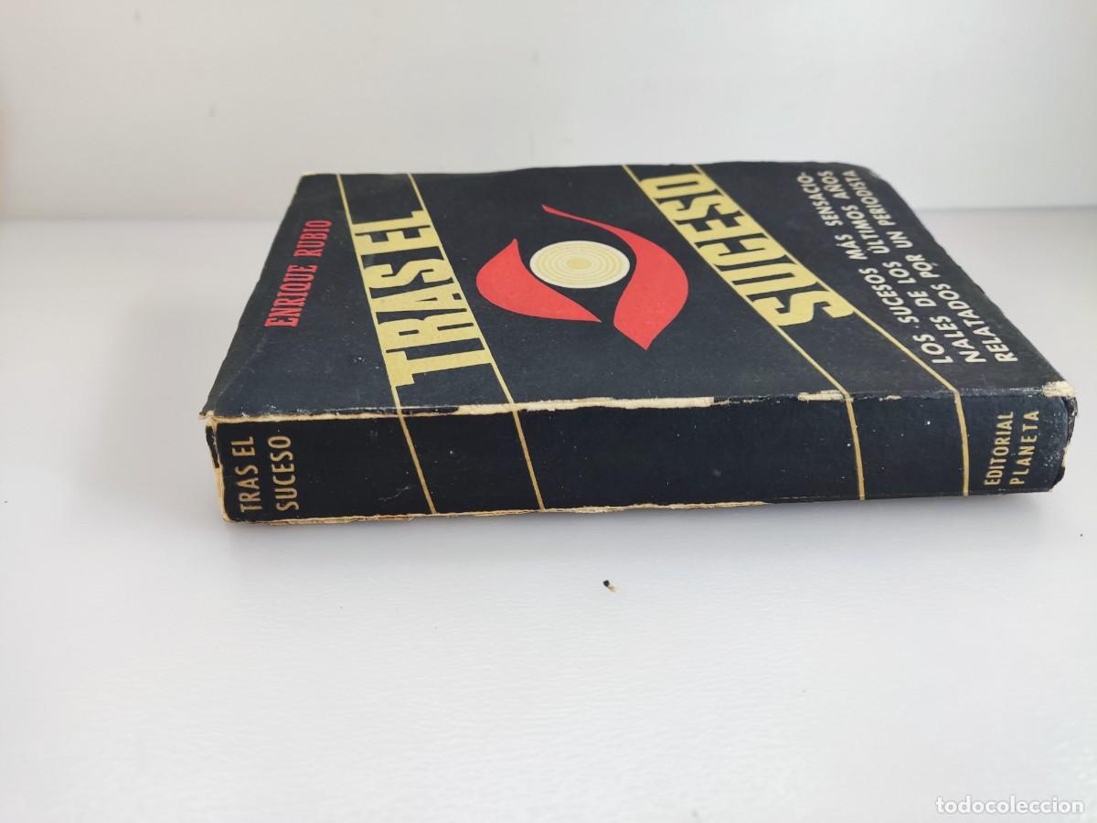 Libros de segunda mano: TRAS EL SUCESO / ENRIQUE RUBIO / 1&ordf;ed. 1956. PLANETA - Foto 10