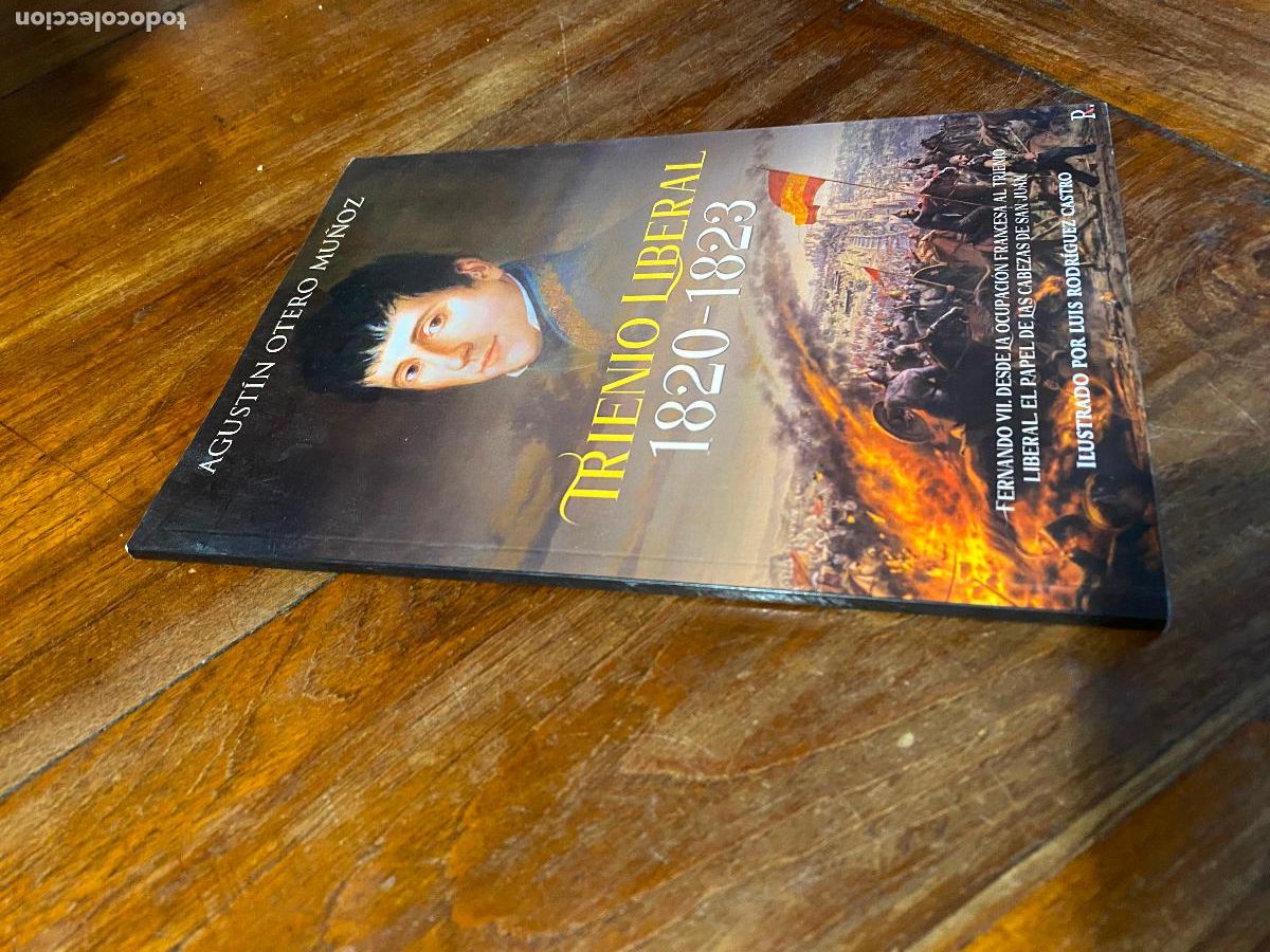 Libros de segunda mano: TRIENIO LIBERAL 1820 -1823 - AGUST&Iacute;N OTERO MU&Ntilde;OZ - EL PAPEL DE LAS CABEZAS DE SAN JUAN