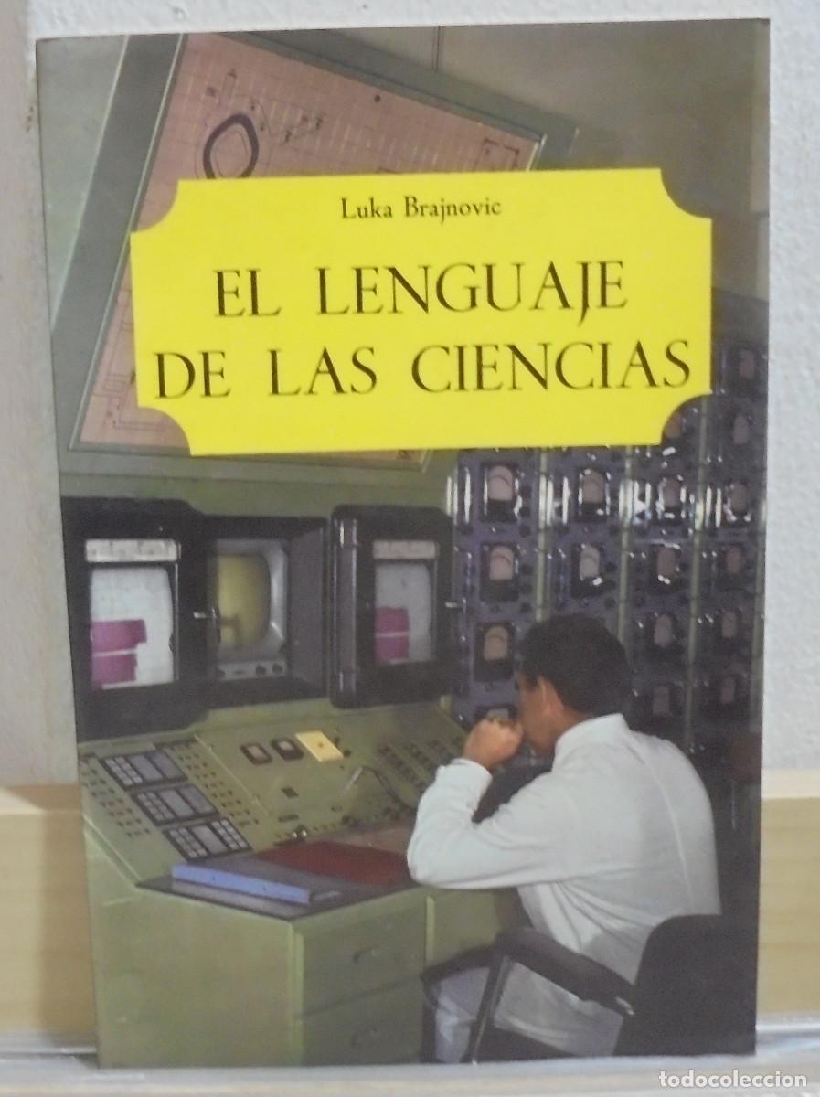 Libros de segunda mano: El lenguaje de las ciencias. Luka Brajnovic - Foto 1
