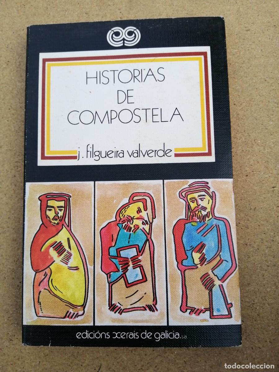 Libros de segunda mano: HISTORIAS DE COMPOSTELA (J. FILGUEIRA VALVERDE) - Foto 1