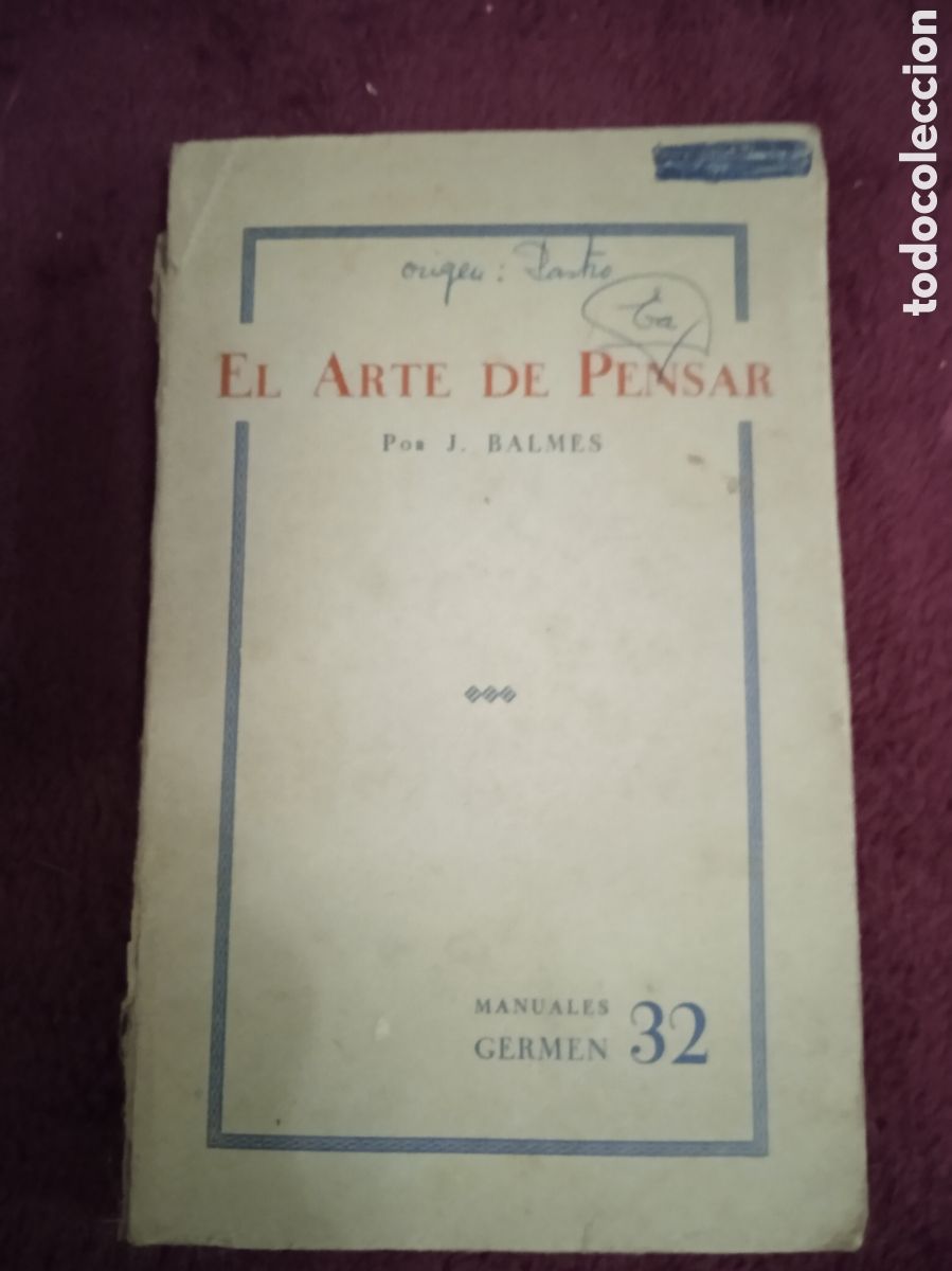Libros de segunda mano: EL ARTE DE PENSAR / J. BALMES -ED.GERMEN, - Foto 1