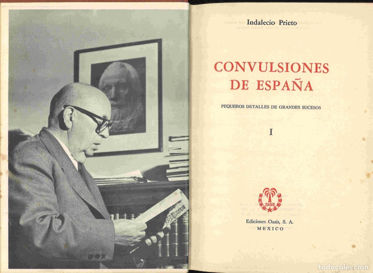 Libros de segunda mano: Convulsiones de Espa&ntilde;a. Indalecio Prieto. M&eacute;xico, 1967. Dos tomos - Foto 1