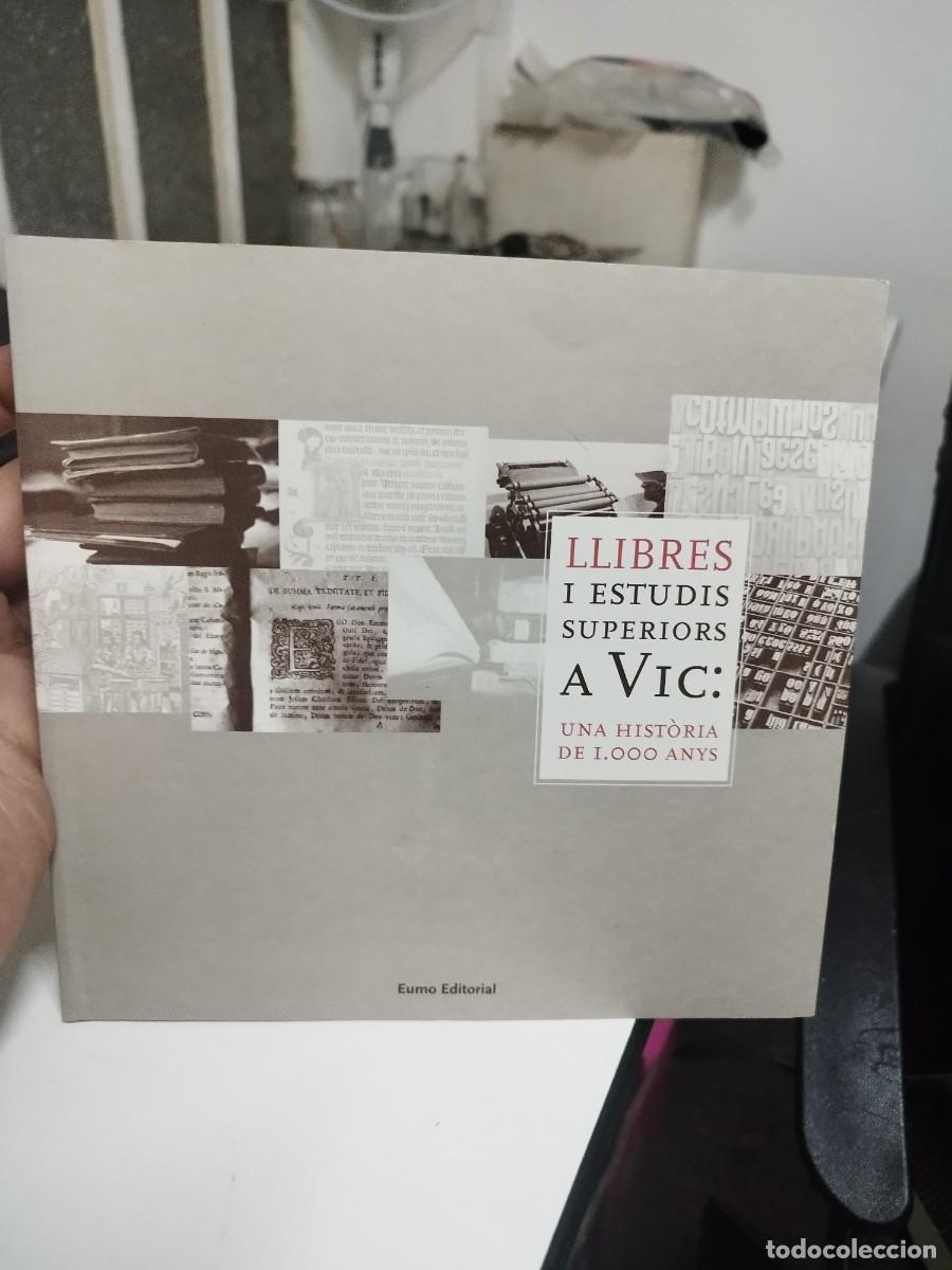 Libros de segunda mano: Llibres i estudis superiors a Vic Eumo Editorial. - Foto 1