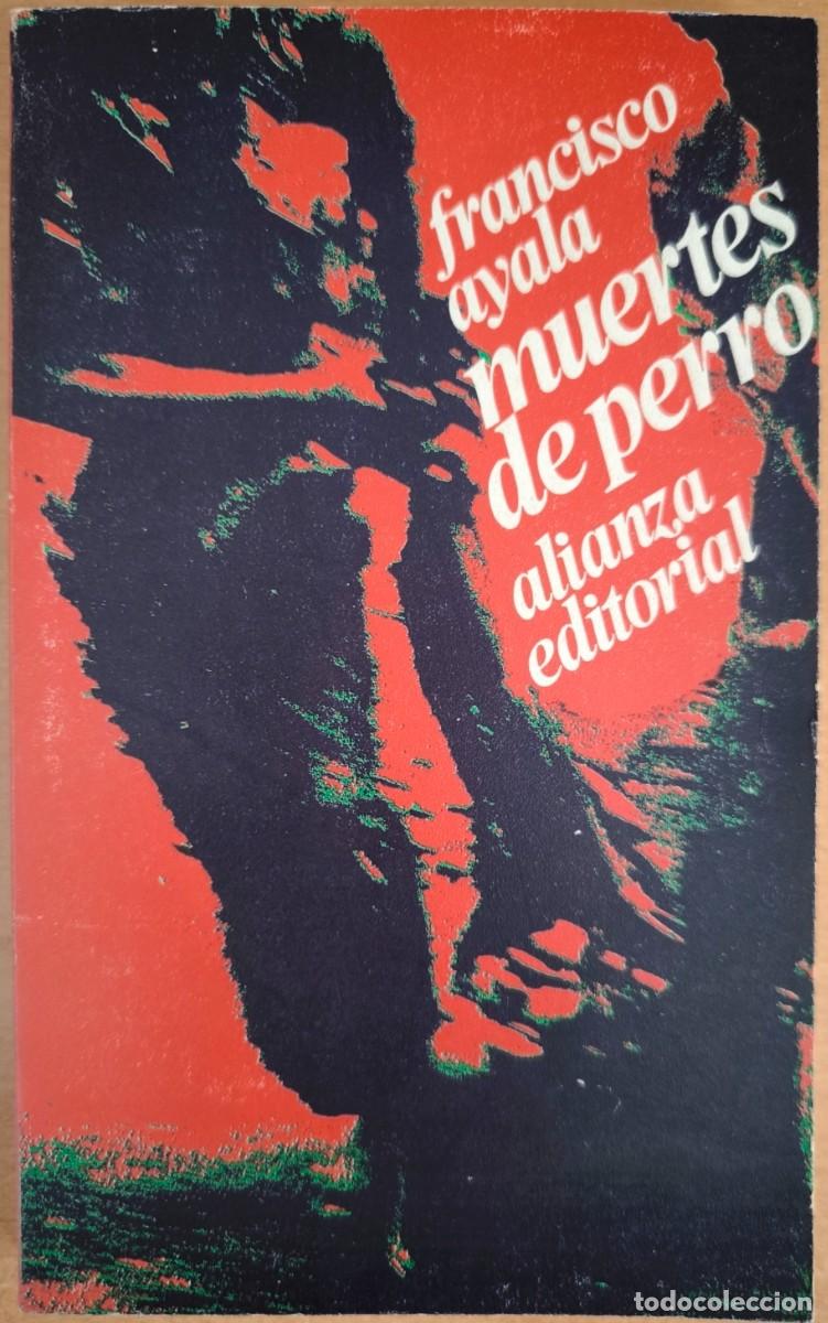 Libros de segunda mano: Muertes de Perro, de Francisco Ayala - Foto 1