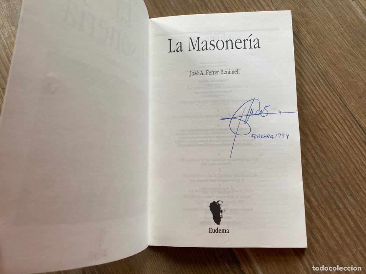 Libros de segunda mano: JOS&Eacute; A. FERRER BENIMELI - LA MASONER&Iacute;A - EUDEMA, 1994 - Foto 4