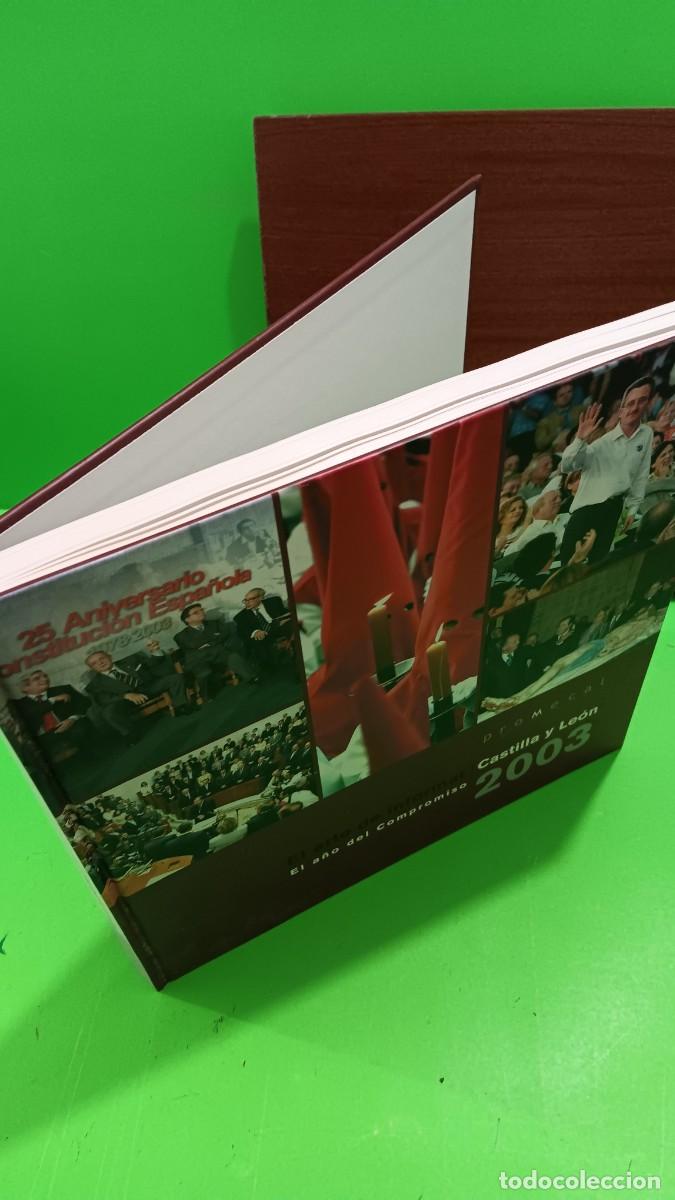 Libros de segunda mano: &rdquo;&rdquo;EL ARTE DE INFORMAR&rdquo;&rdquo;..CASTILLA Y LEON 2003...EL A&Ntilde;O DEL COMPROMISO...PROMECAL...2004... - Foto 15