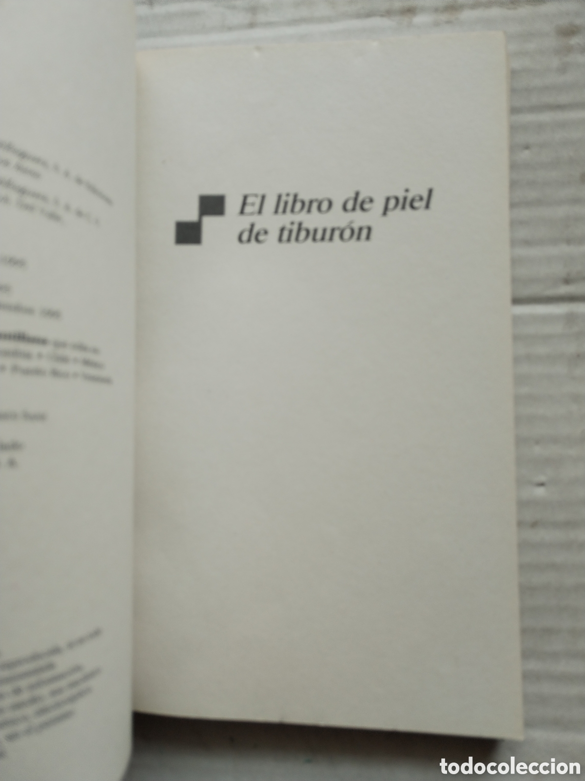 Libros de segunda mano: EL LIBRO DE PIEL DE TIBURON/MANUEL DE LOPE - Foto 2
