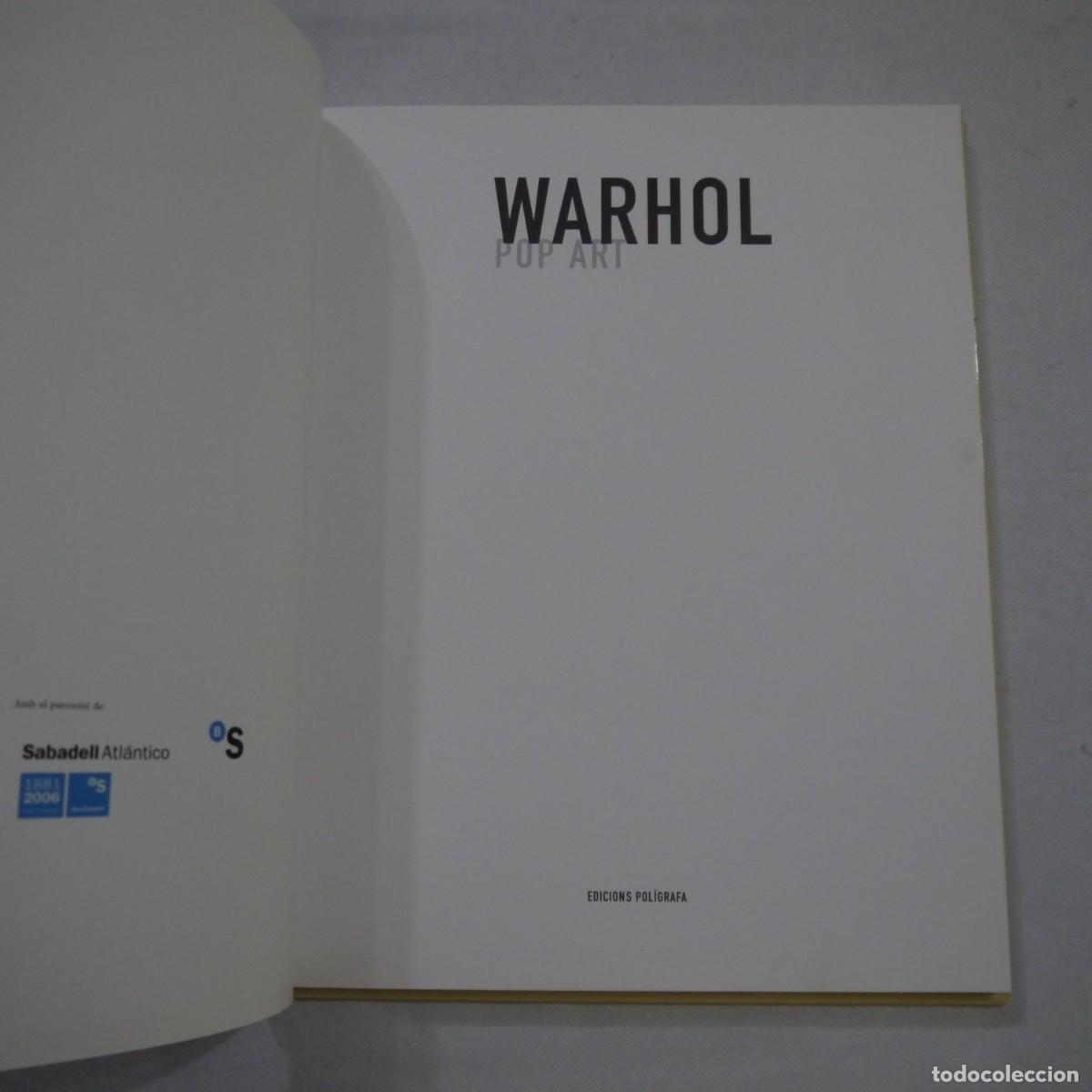 Libros de segunda mano: POP ART - ANDY WARHOL - EDICIONS POL&Iacute;GRAFA - CATALAN - Foto 5