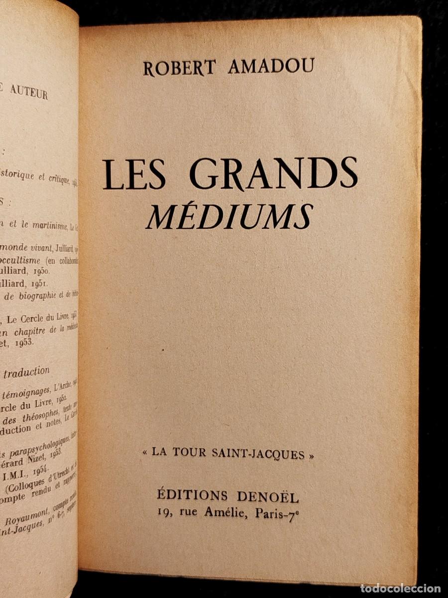 Libros de segunda mano: 1957. Les grands mediums. Robert Amadou. - Foto 2