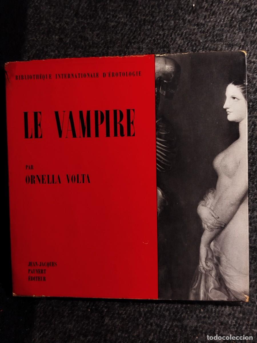Libros de segunda mano: Le vampire. La Mort, le sang, la peur. Ornella Volta. - Foto 1