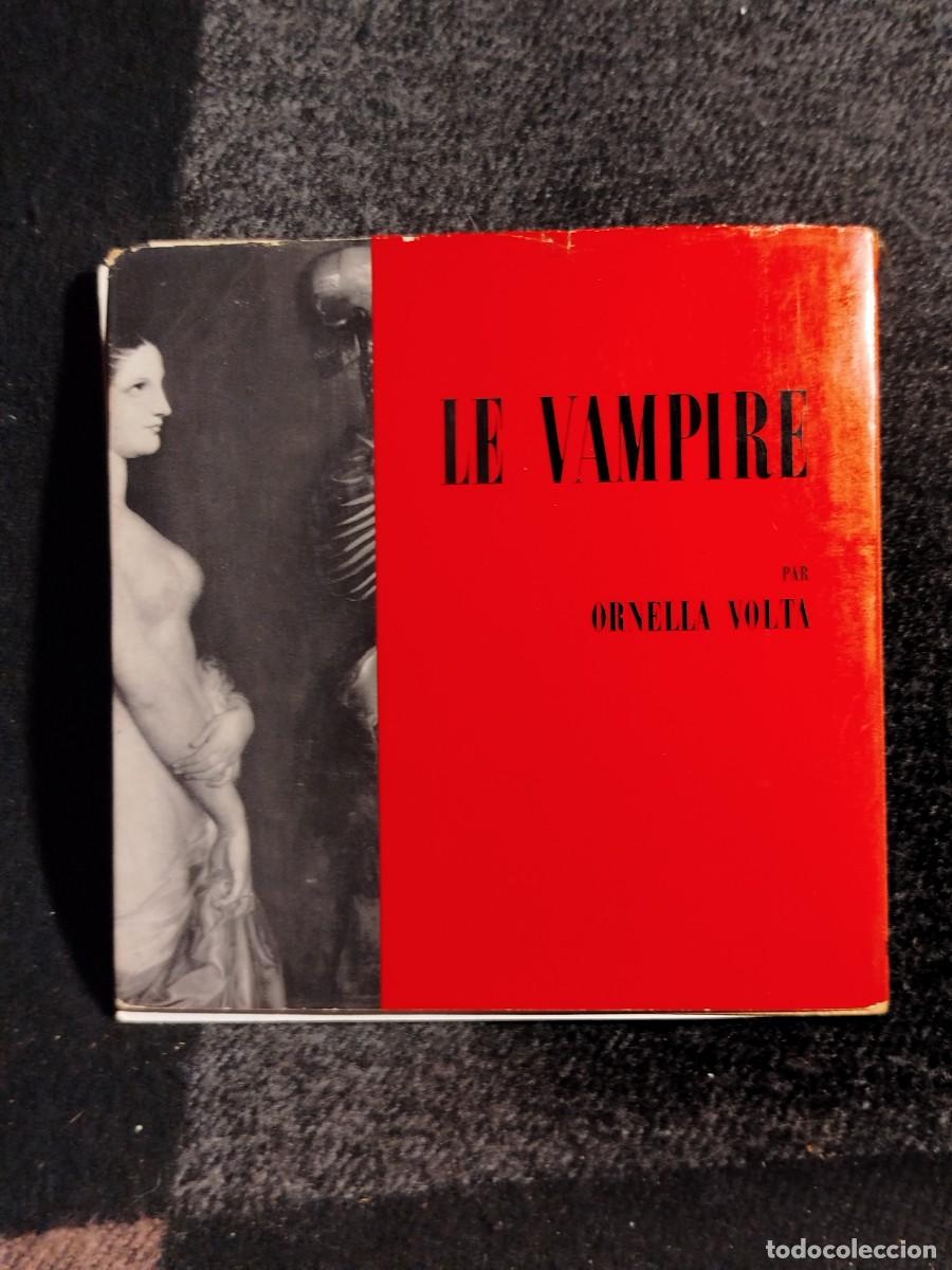 Libros de segunda mano: Le vampire. La Mort, le sang, la peur. Ornella Volta. - Foto 9