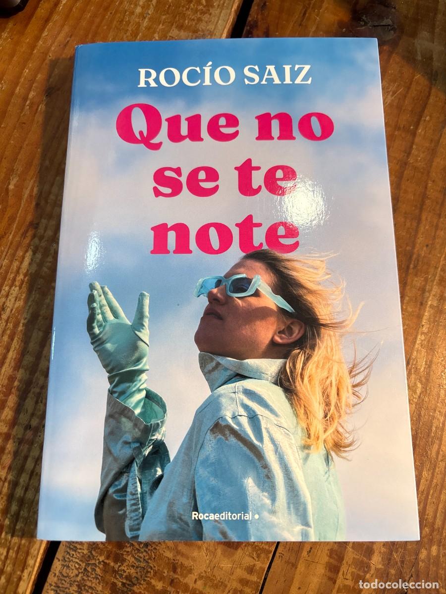 Libros de segunda mano: Que no se te note Saiz, Roc&iacute;o Publicado - Foto 1