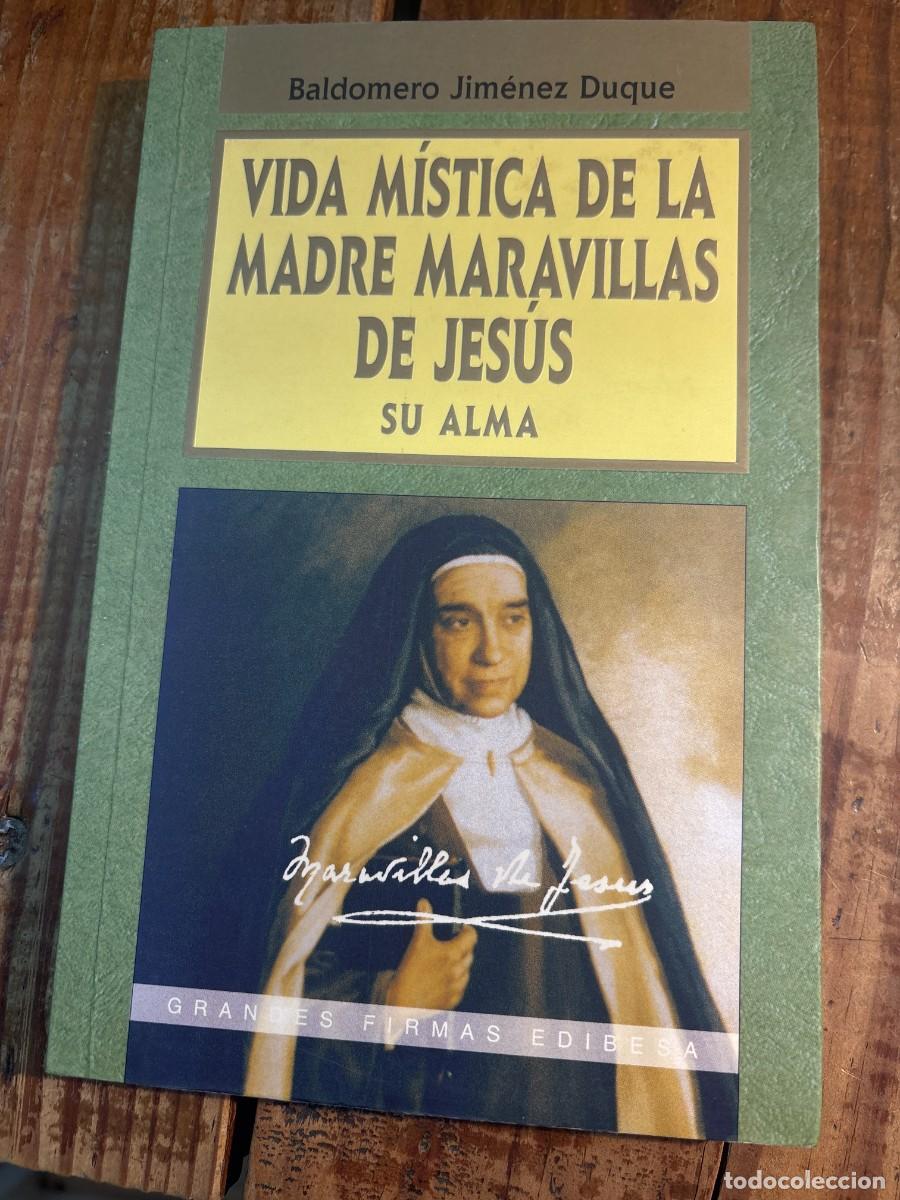 Libros de segunda mano: Vida m&iacute;stica de la Madre Maravillas de Jes&uacute;s: - Foto 1