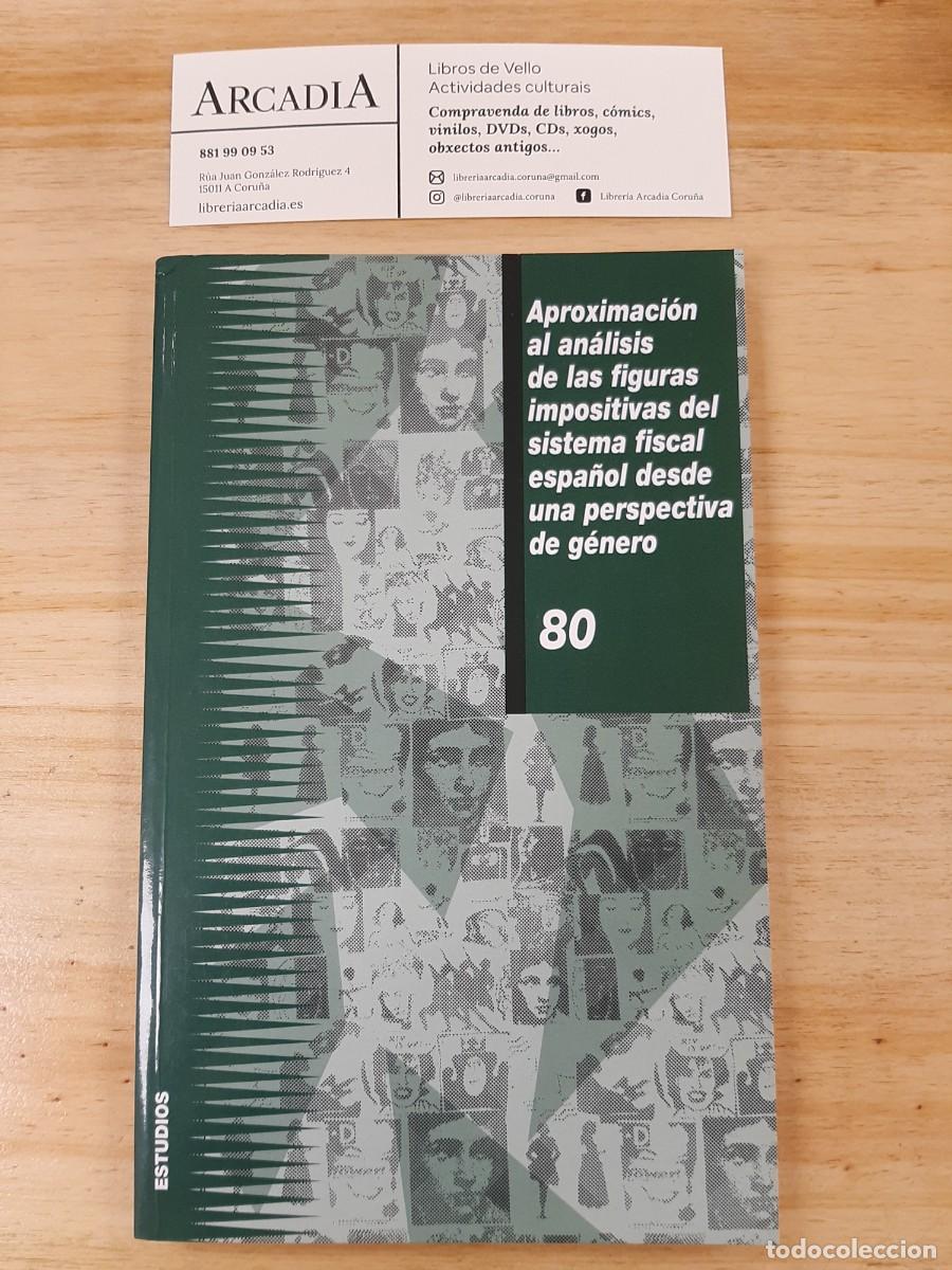 Livres d'occasion: Aproximaci&oacute;n al an&aacute;lisis de las figuras impositivas del sistema fiscal espa&ntilde;ol desde una perspectiva