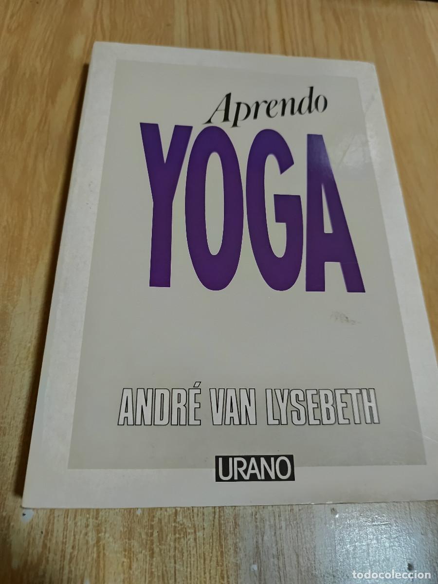 Libros de segunda mano: Aprendo yoga de Andr&eacute; Van Lysebeth - Foto 1