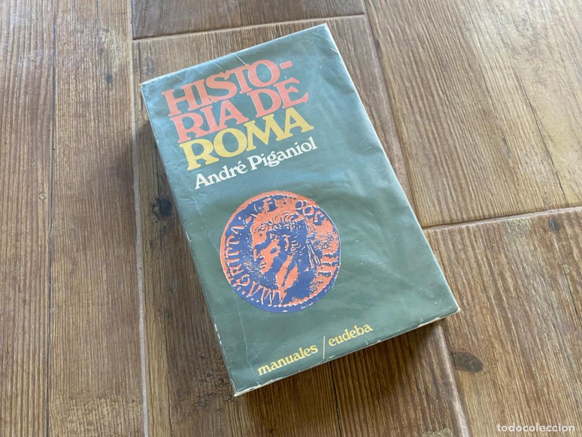Libros de segunda mano: Historia de Roma. Andr&eacute;. Piganiol. Eudeba. - Foto 1