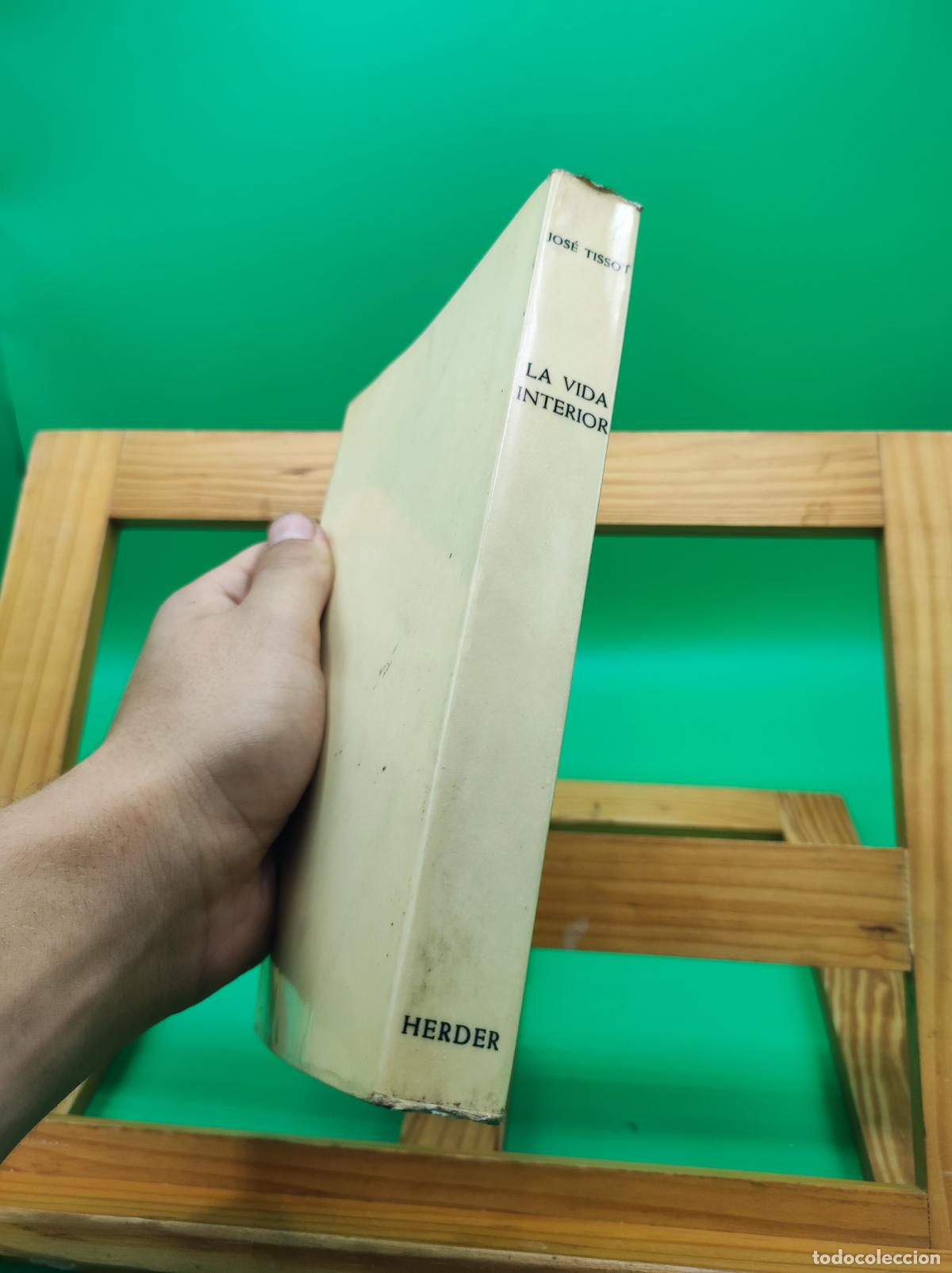 Libros de segunda mano: LA VIDA INTERIOR, JOSEPH TISSOT. ED. HERDER. ENVIO 5,99 - Foto 3