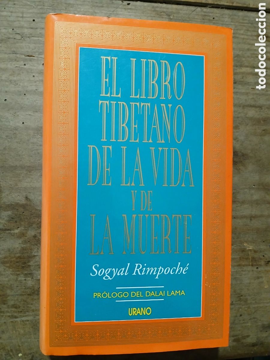 Libros de segunda mano: El libro tibetano de la vida y la muerte. Sogyal Rimpoch&eacute;. - Foto 1