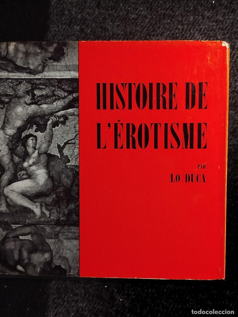 Libros de segunda mano: 1963. Histoire de lerotisme. Lo Duca. - Foto 24