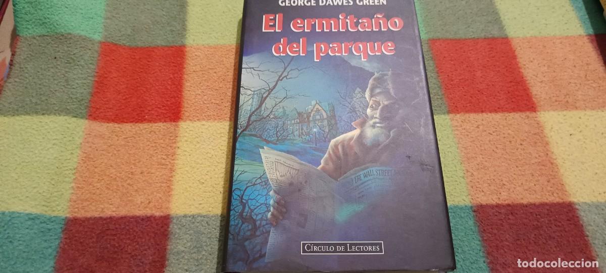 Libros de segunda mano: EL ERMITA&Ntilde;O DEL PARQUE GEORGE DAWES GREEN - Foto 1