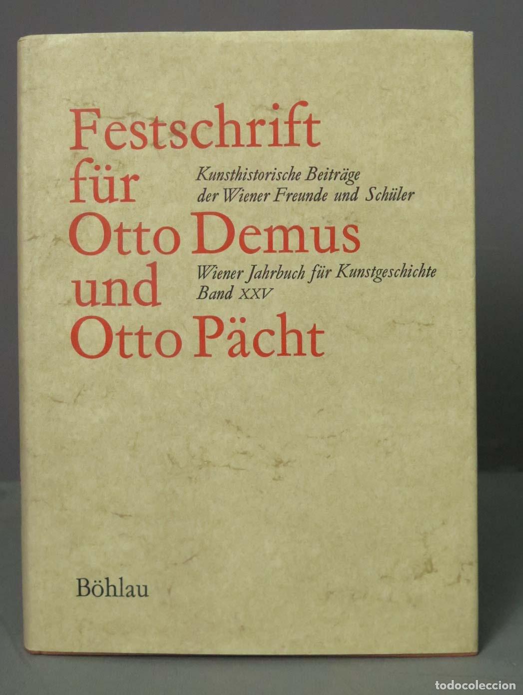 Second hand books: Festschrift f&uuml;r Otto Demus und Otto P&auml;cht