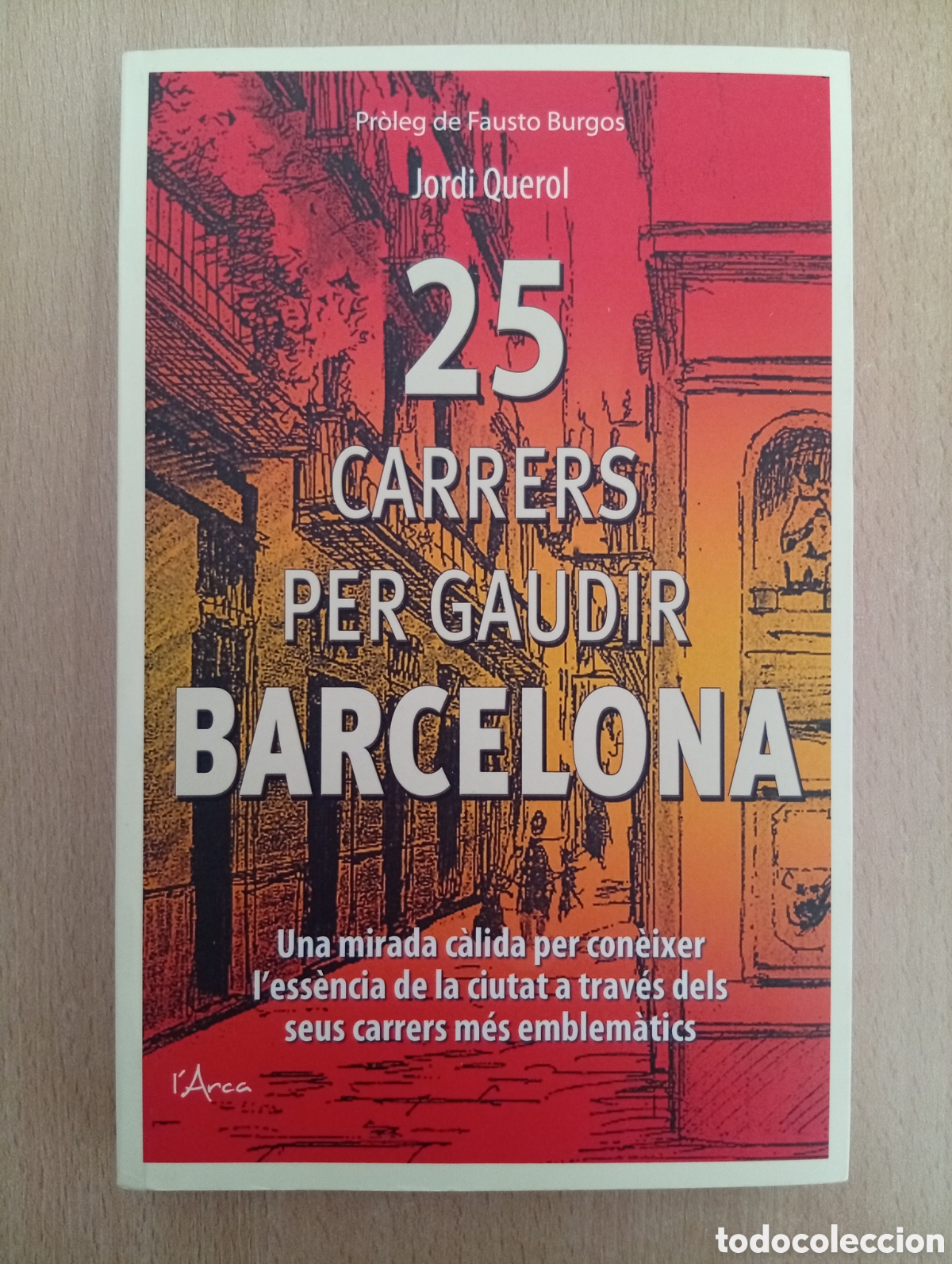 Libros de segunda mano: 25 CARRERS PER GAUDIR BARCELONA. Jordi Querol - Foto 1