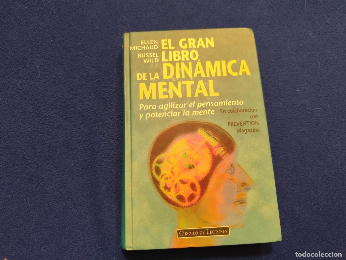 Libros de segunda mano: Din&aacute;mica Mental E.Michaud y R.Wild C&iacute;rculo de Lectores 1997 - Foto 1