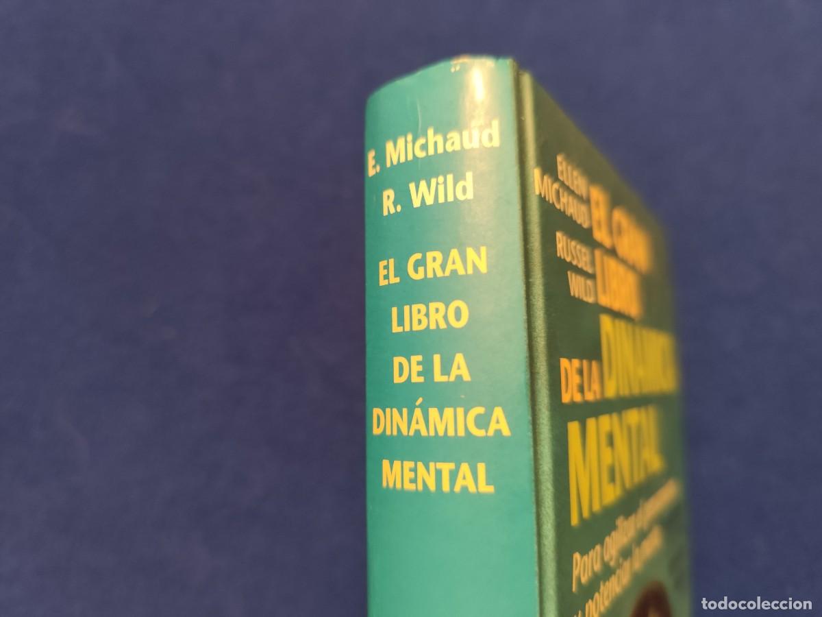 Libros de segunda mano: Din&aacute;mica Mental E.Michaud y R.Wild C&iacute;rculo de Lectores 1997 - Foto 2