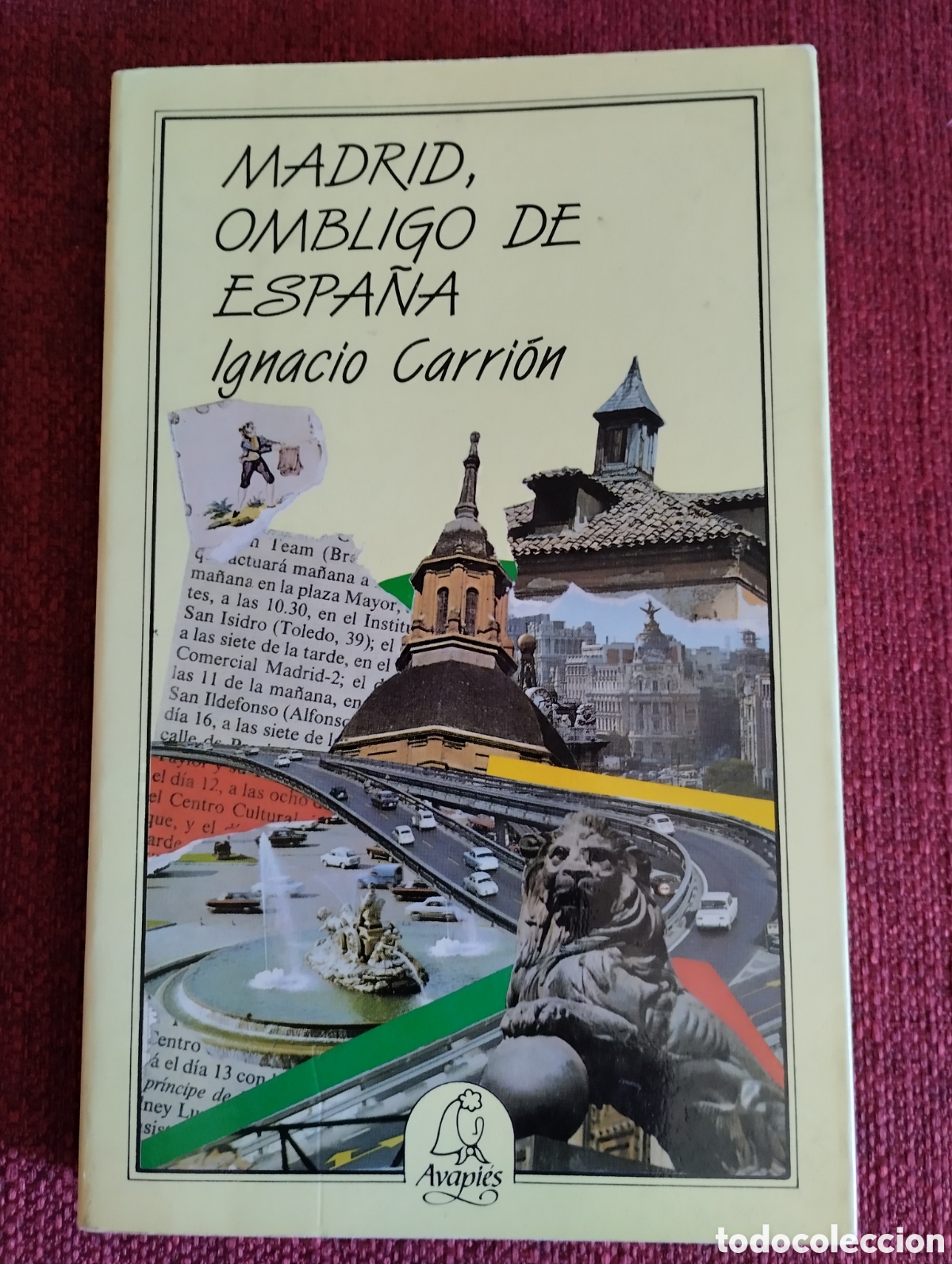 Libros de segunda mano: &rdquo;Madrid,Ombligo De Espa&ntilde;a&rdquo;.Ignacio Carri&oacute;n. - Foto 2