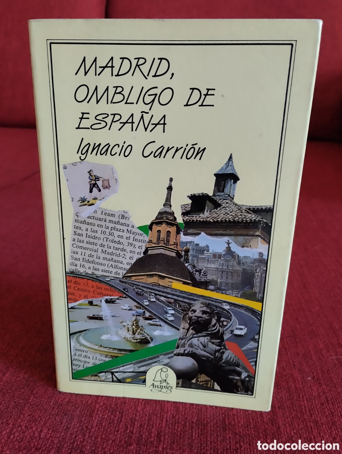 Libros de segunda mano: &rdquo;Madrid,Ombligo De Espa&ntilde;a&rdquo;.Ignacio Carri&oacute;n. - Foto 1