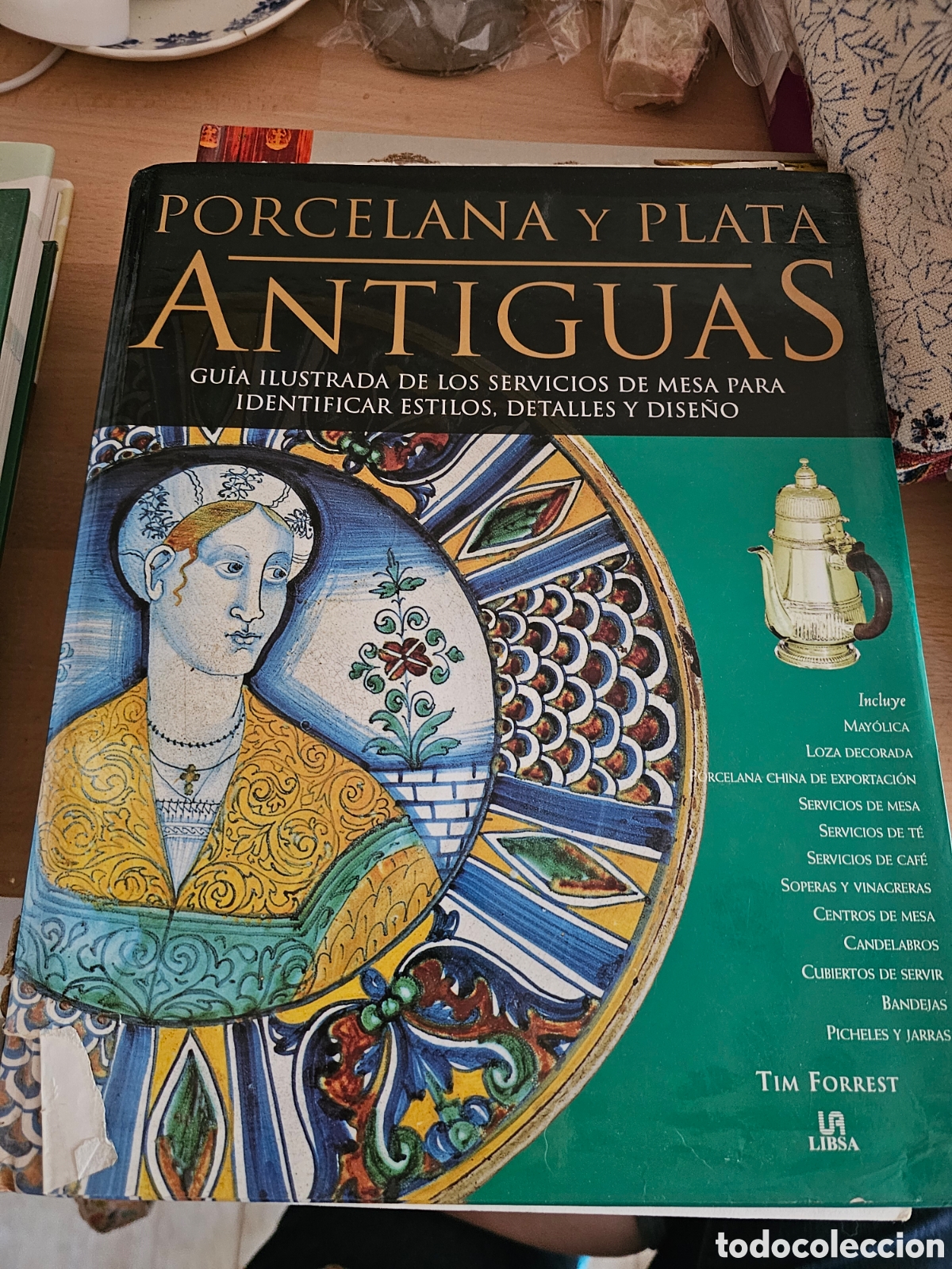 Libros de segunda mano: Porcelana y plata antiguas, gu&iacute;a ilustrada
