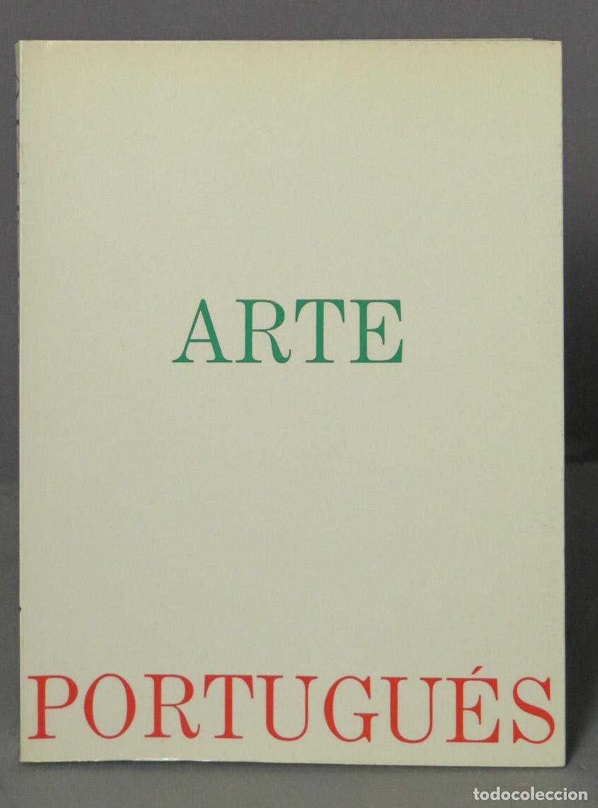 Second hand books: ARTE PORTUGUESA, PINTURA Y ESCULTURA DEL NATURALISMO E NUESTRO DIAS.