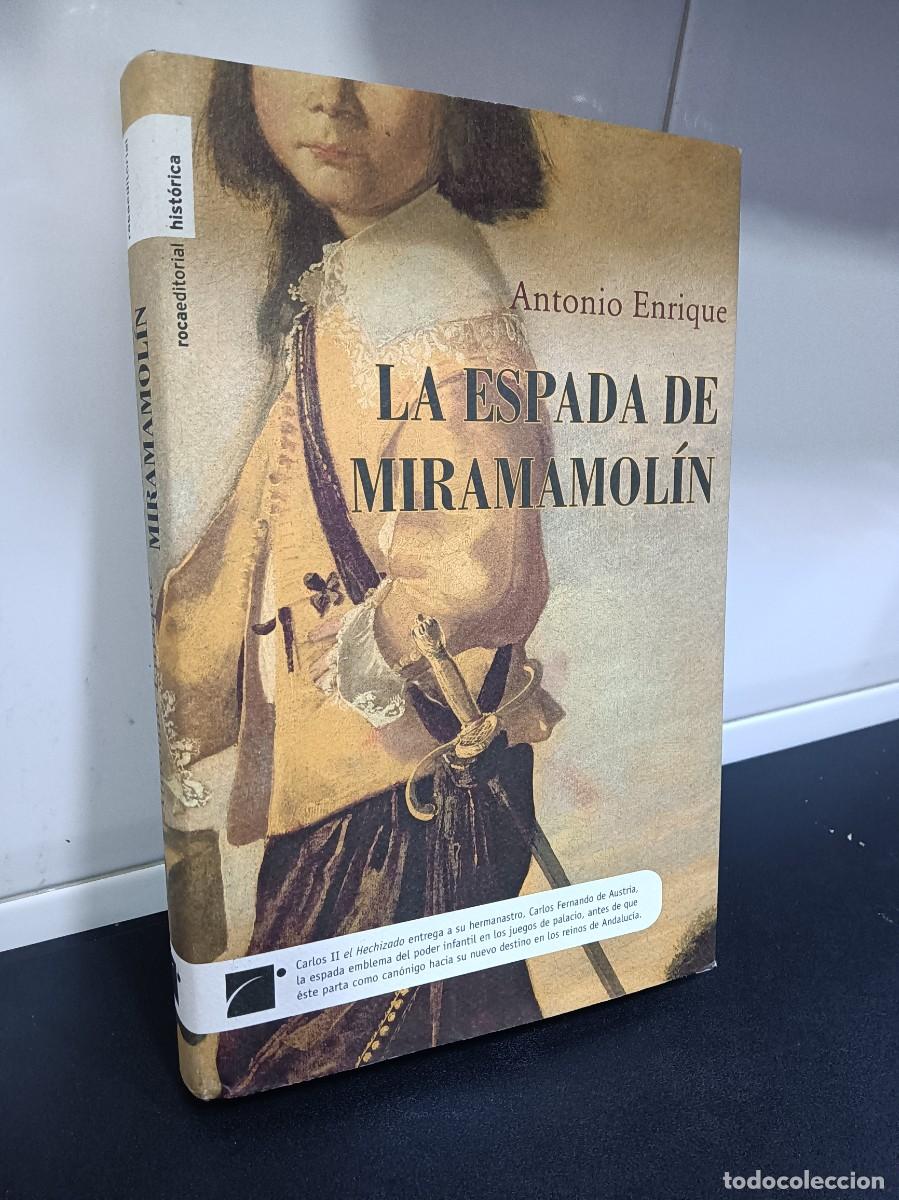 Libros de segunda mano: Libro - La espada de Miramamol&iacute;n ( Antonio Enrique - rocaeditorial - Foto 1
