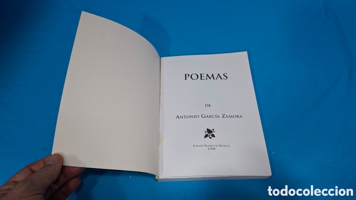 Libros de segunda mano: POEMAS - ANTONIO GARC&Iacute;A ZAMORA - Foto 2