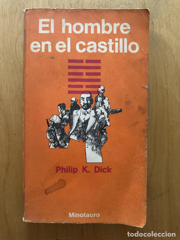Libros de segunda mano: El hombre en el castillo - Dick, Philip K. - Foto 1