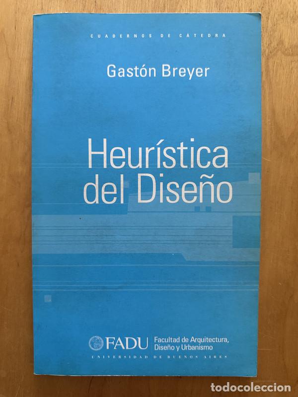 Libros de segunda mano: Heuristica del Dise&ntilde;o - Breyer, Gaston - Foto 1