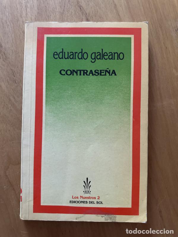 Libros de segunda mano: Contrase&ntilde;a - Galeano, Eduardo - Foto 1