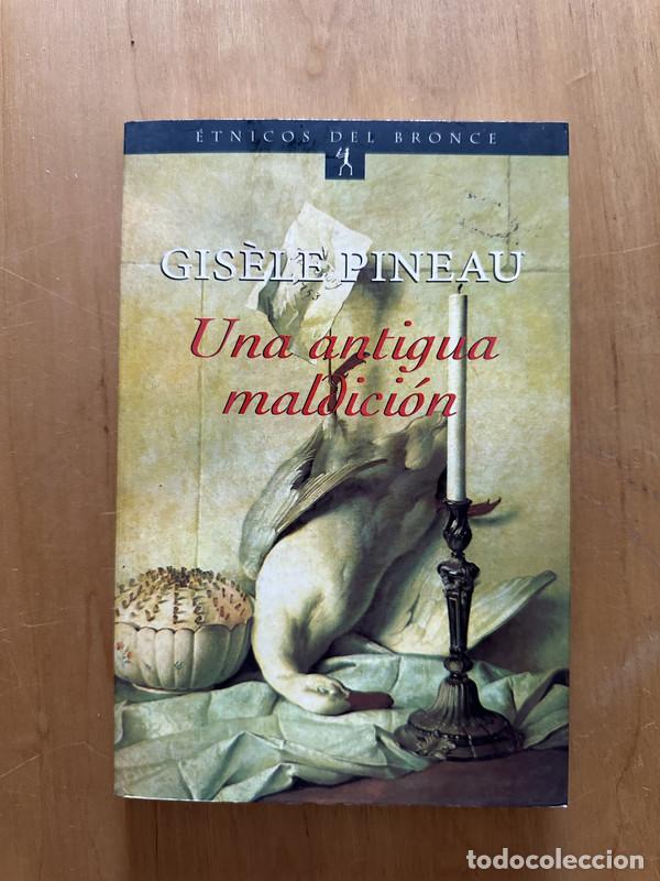 Gebrauchte B&uuml;cher: Una antigua maldicion - Pineau, Gisele