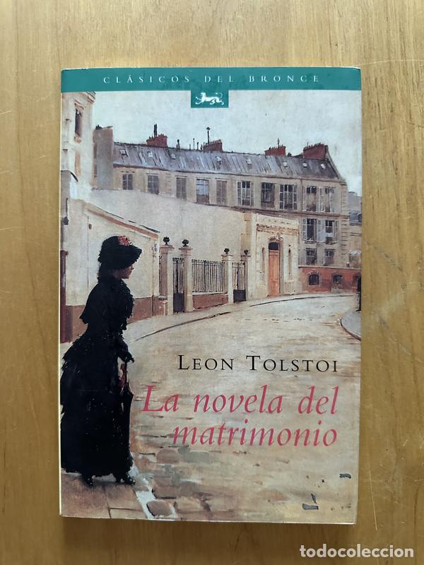Libros de segunda mano: La novela del matrimonio - Tolstoi, Leon
